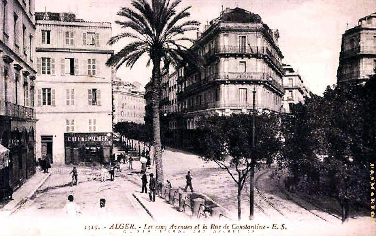 Alger - Cinq Avenues et Rue de Constantine.jpg
